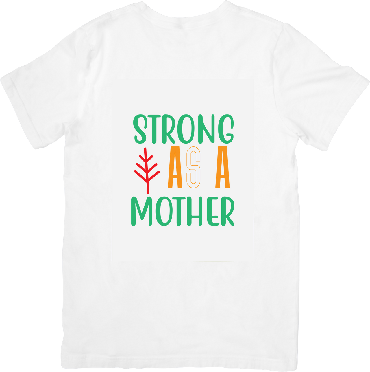 Strong As A Mother T-Shirt | Green Orange Script Graphic Tee | Mother's Day Gift