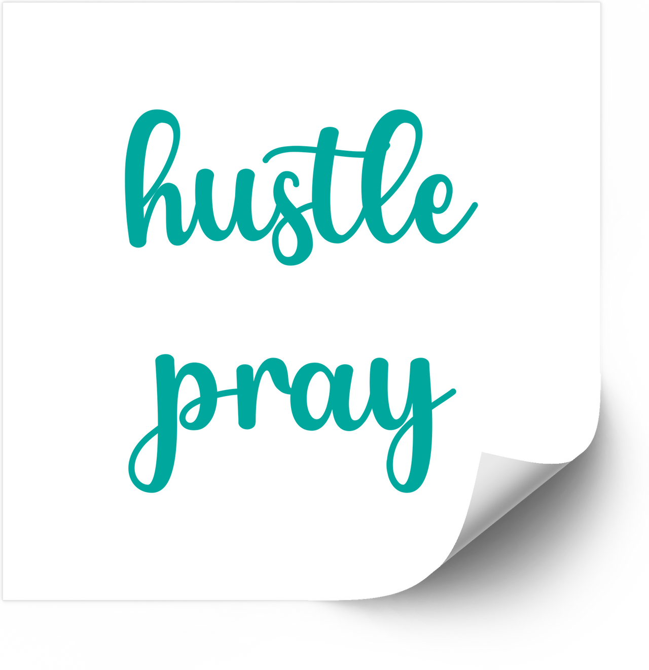 Hustle Pray Teal Script Sticker | Motivational Faith Vinyl Decal